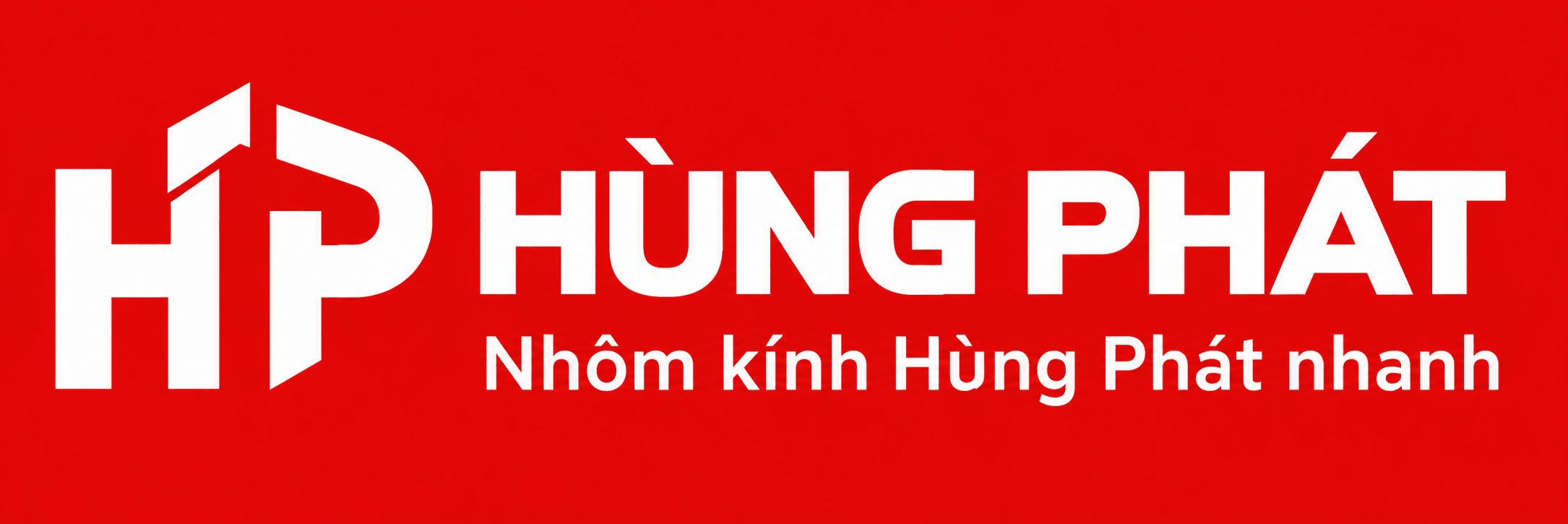 nhôm kính Hùng Phát nhanh